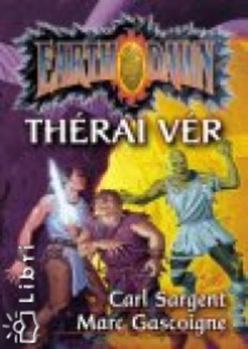 Carl Sargent; Marc Gascoigne - Th�rai v�r