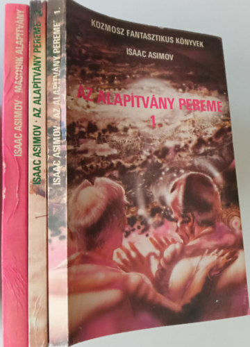 Isaac Asimov - Második alapítvány + Az alapítvány pereme I-II. (3 könyv)