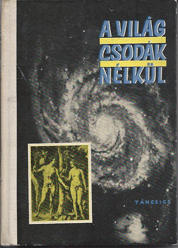 Lukcs Jzsef  (szerk.) - A vilg csodk nlkl