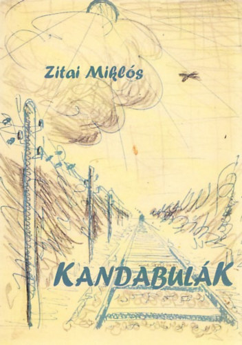 Zitai Mikls - Kandabulk (CD-mellklettel)