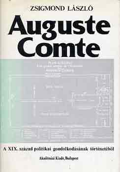 Zsigmond Lszl - Auguste Comte