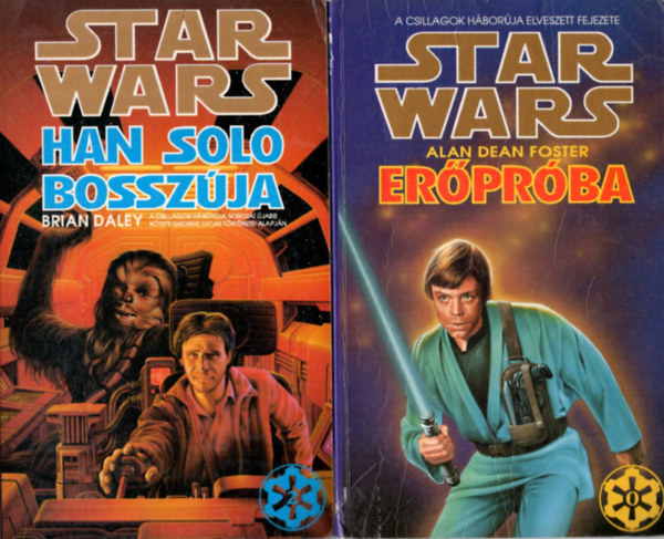 Malcolm Webster, Alan Dean Foster Brian Daley - 2 db Star Wars k�nyv ( egy�tt ) 1. Er�pr�ba, 2. Han Solo bossz�ja