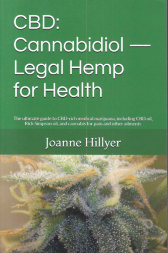 Joanne Hillyer - CBD: Cannabidiol (Legal hemp for health)