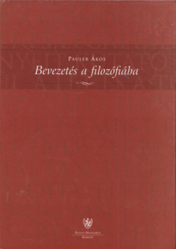 Pauler �kos - Bevezet�s a filoz�fi�ba (reprint)