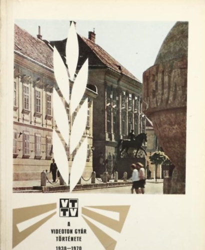 A Videoton gyr trtnete 1938-1970