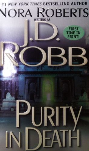 J. D. Robb  (Nora Roberts) - Purity In Death