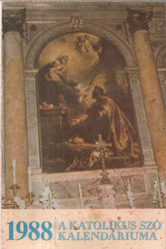 Szab Gza - A Katolikus Sz kalendriuma: 1988