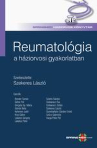 Dr. Szekeres Lszl - Reumatolgia a hziorvosi gyakorlatban