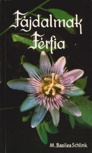 M. Basilea Schlink - F�jdalmak f�rfia