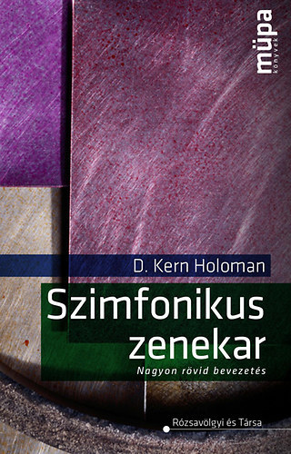 D. Kern Holoman - Szimfonikus zenekar - Nagyon Rvid Bevezets