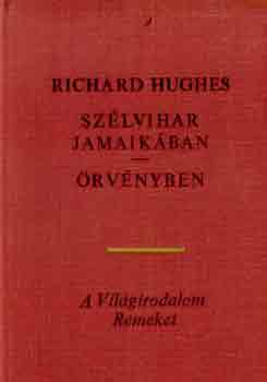 Richard Hughes - Sz�lvihar Jamaik�ban-�rv�nyben