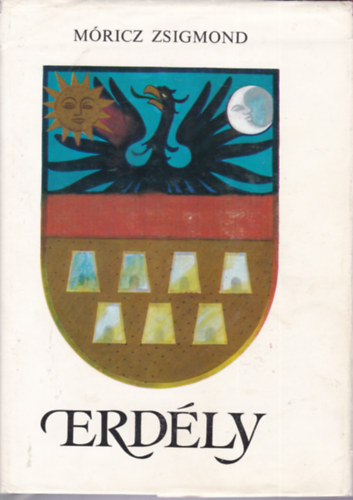 Mricz Zsigmond - Erdly trilgia (Tndrkert + A nagy fejedelem + A Nap rnyka)