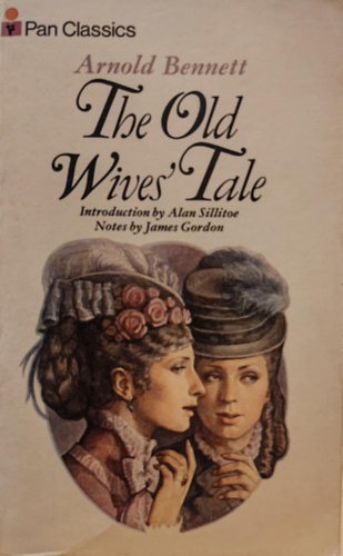 Arnold Bennett - The Old Wives' Tale