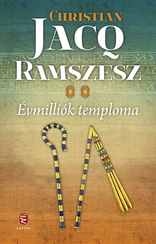 Christian Jacq - Ramszesz 2. - vmillik temploma