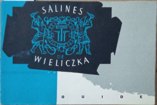 Alfons Dlugosz - Salines de Wieliczka
