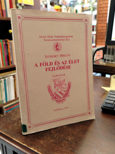 Dr. Sznoky Mikls - A Fld s az let fejldse - gyakorlatok