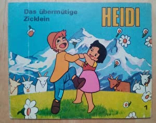 Heidi Das bermtige Zicklein