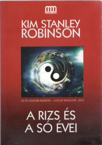 Kim Stanley Robinson - A rizs �s a s� �vei