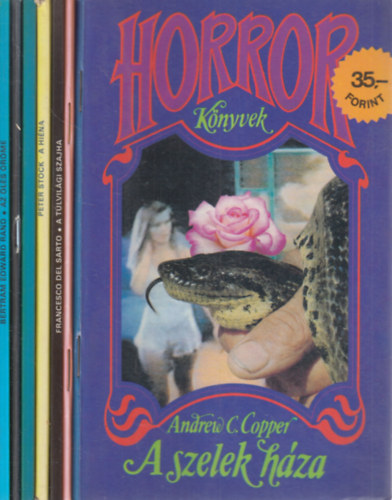 7 db. Horror könyvek (A szelek háza + Skorpiók fogságában + A túlvilági szajha + A hiéna + Élveboncolás + A mészáros + Az ölelés öröme)