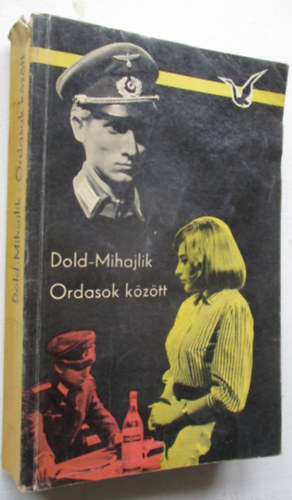 Dold-Mihajlik - Ordasok kztt
