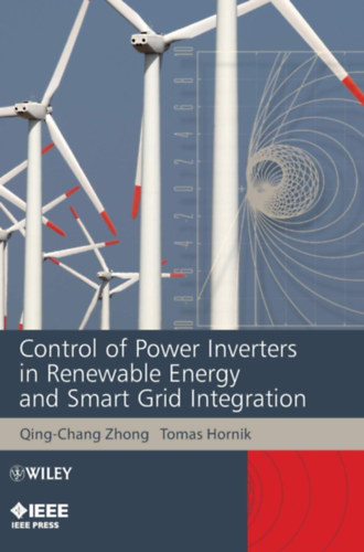 Tomas Hornik Qing-Chang Zhong - Control of Power Inverters in Renewable Energy and Smart Grid Integration