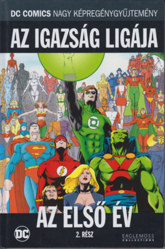 Brian Augustyn Mark Waid - Az Igazság Ligája: Az első év II.