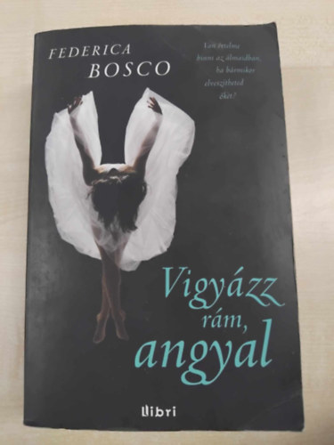 Federica Bosco - Vigyzz rm, angyal