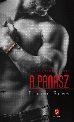 Lauren Rowe - A panasz - A Klub sorozat 2. k�tete