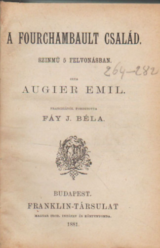 P�lffy Albert, Salvatore Farina Augier Emil - A Fouchambault csal�d - 6 m� egyben