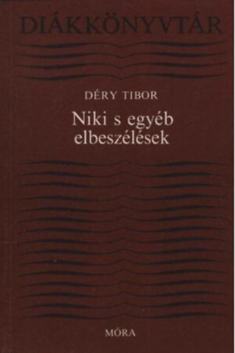 Dry Tibor - Niki s egyb elbeszlsek