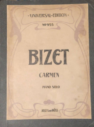Georges Bizet - Carmen oper in 4 akten von Georges Bizet