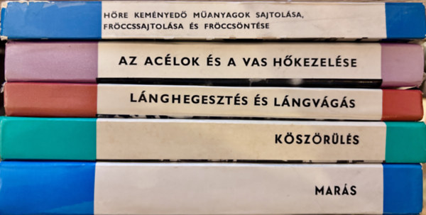 5 db IPARI SZAKKÖNYVTÁR könyv: Köszörülés, Marás, Lánghegesztés és lángvágás, Hőre keményedő műanyagok sajtolása, fröccssajtolása és fröccsöntése