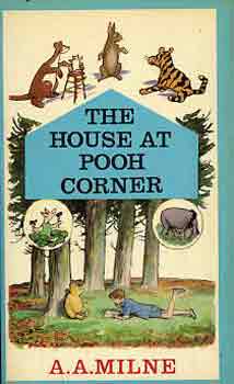 A. A. Milne - The House At Pooh Corner