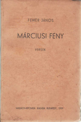 Fehr Jnos - Mrciusi fny- versek