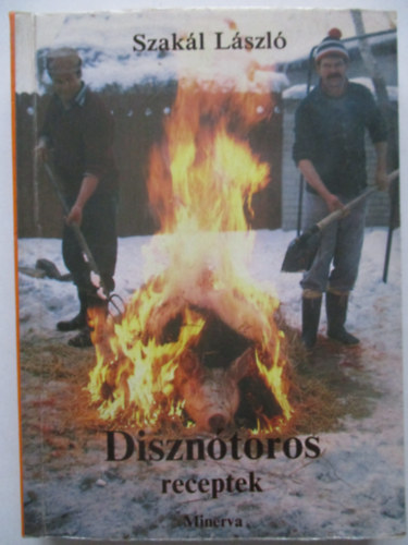 Szakl Lszl - Diszntoros receptek