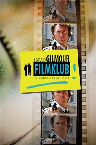 David Gilmour - Filmklub - Peregnek a kamaszvek