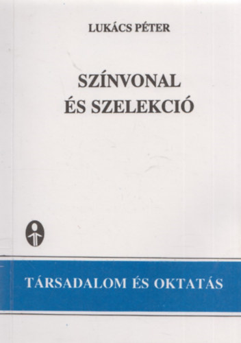 Lukcs Pter - Sznvonal s szelekci
