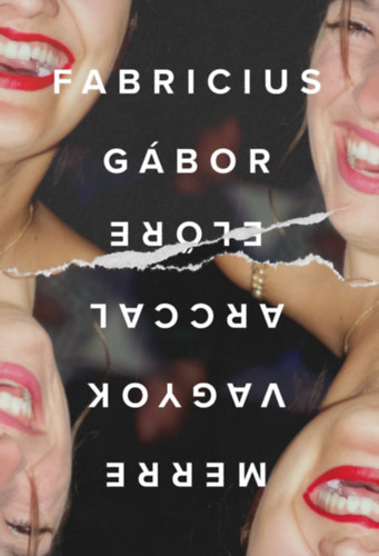 Fabricius G�bor - Merre vagyok arccal el�re