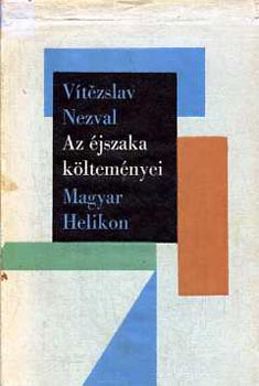 V�t�zslav Nezval - Az �jszaka k�ltem�nyei
