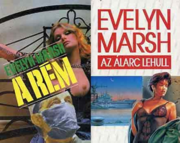 Evelyn Marsh - A rm + Az larc lehull (2 ktet)