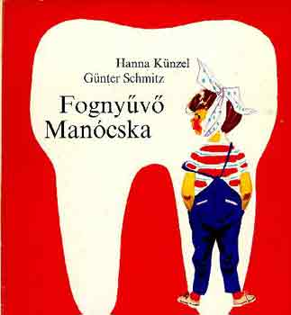 Hanna, Schmitz, Gnter Knzel - Fognyv Mancska