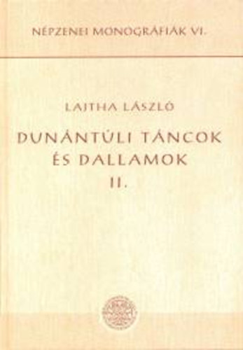 Lajtha Lszl - Dunntli tncok s dallamok II.