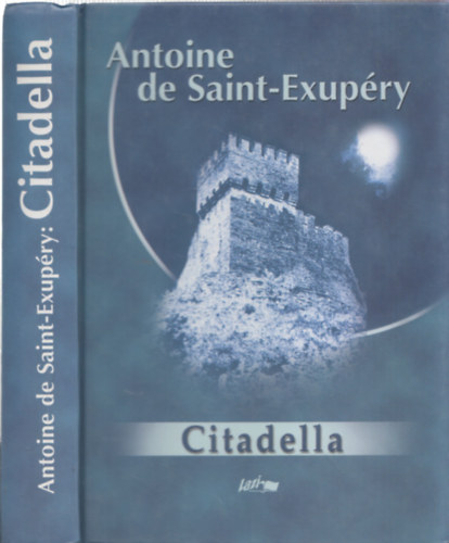 Antoine de Saint-Exupry - Citadella