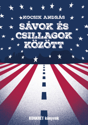 Kocsik Andr�s - S�vok �s csillagok k�z�tt