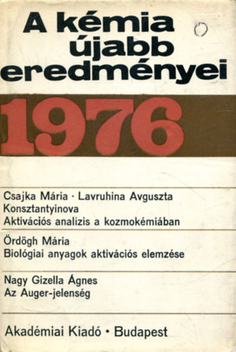 Cskvri Bla  (szerk.) - A kmia jabb eredmnyei 31. (1976)
