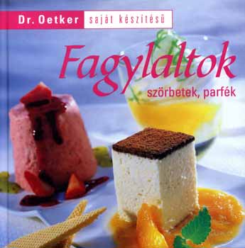 Dr. Oetker - Dr. Oetker - Fagylaltok, szrbetek, parfk