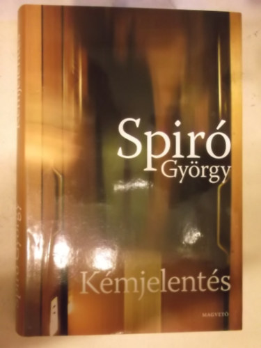 Spir Gyrgy - Kmjelents