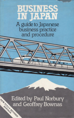 Paul Norbury - Geoffrey Bownas - Business in Japan (zlet Japnban - angol nyelv)