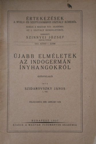 Szidarovszky J�nos - �jabb elm�letek az indogerm�n �nyhangokr�l