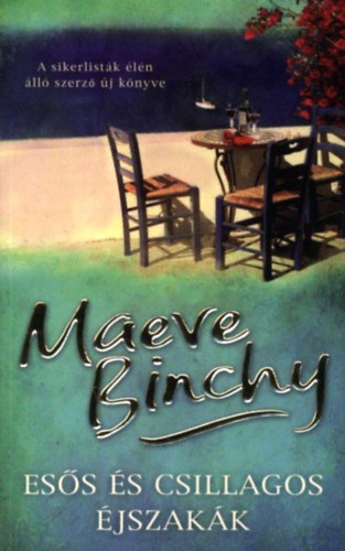 Maeve Binchy - Ess s csillagos jszakk
